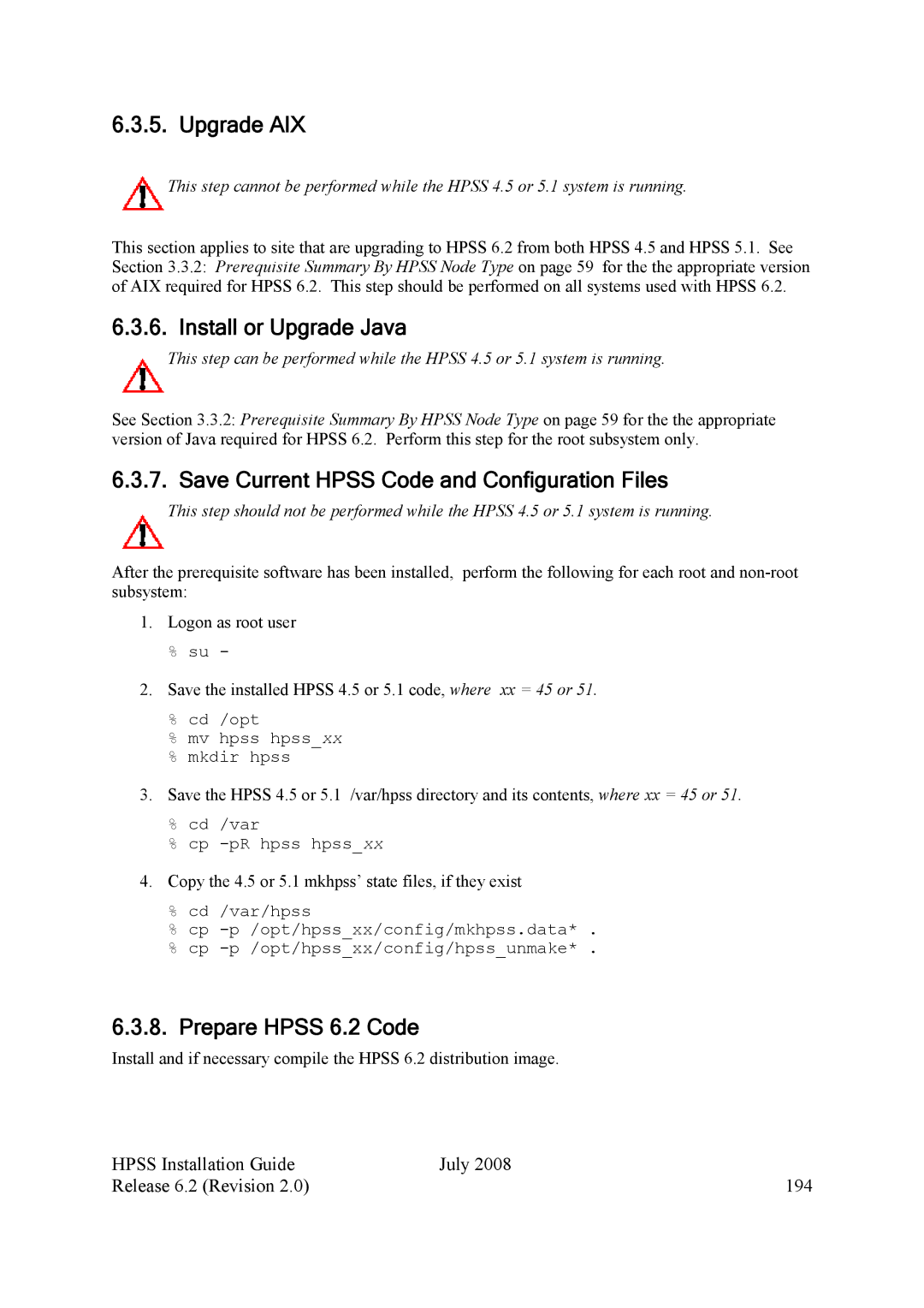 IBM HPSS manual Upgrade AIX, Install or Upgrade Java, Save Current Hpss Code and Configuration Files, Prepare Hpss 6.2 Code 