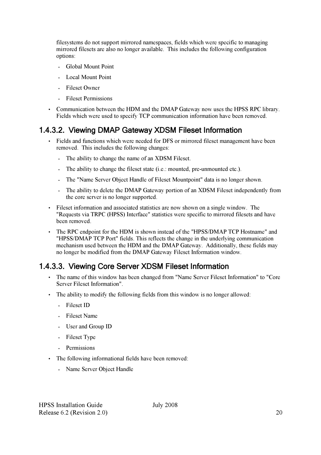 IBM HPSS manual Viewing Dmap Gateway Xdsm Fileset Information, Viewing Core Server Xdsm Fileset Information 