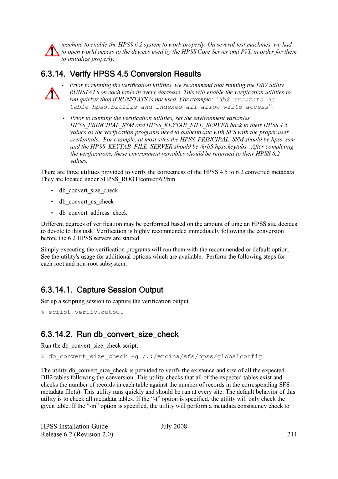 IBM HPSS manual Verify Hpss 4.5 Conversion Results, Capture Session Output, Run dbconvertsizecheck 