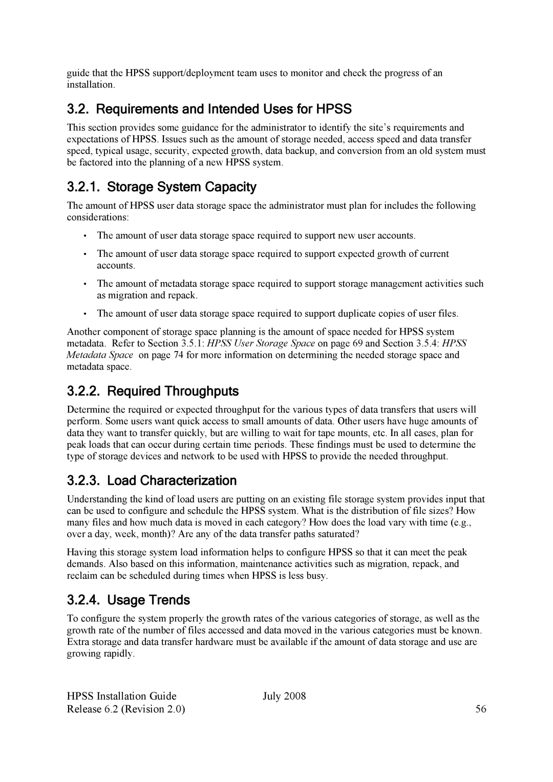 IBM HPSS Requirements and Intended Uses for Hpss, Storage System Capacity, Required Throughputs, Load Characterization 