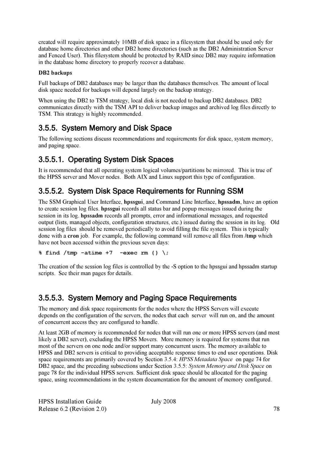 IBM HPSS manual System Memory and Disk Space, Operating System Disk Spaces, System Disk Space Requirements for Running SSM 