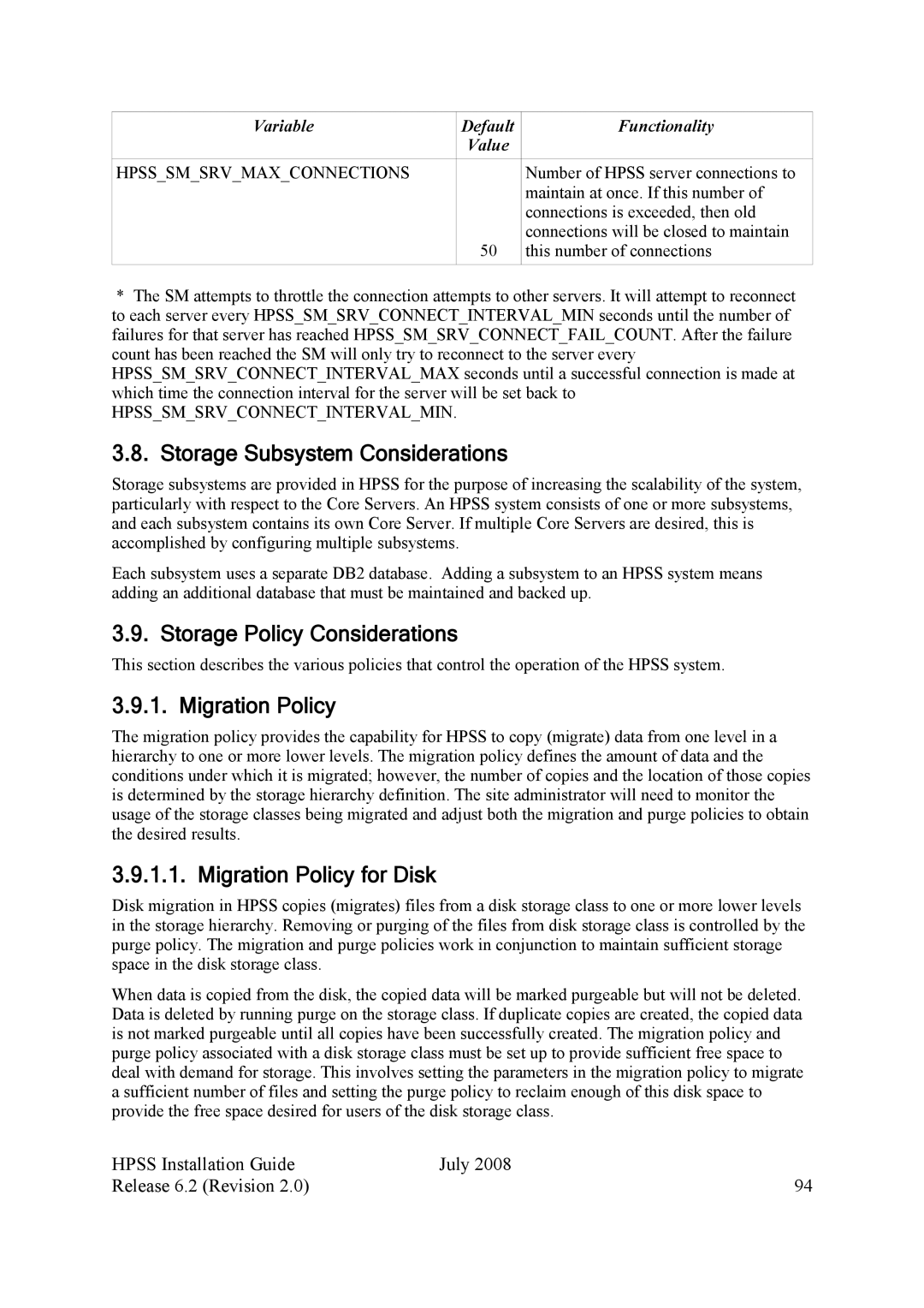 IBM HPSS manual Storage Subsystem Considerations, Storage Policy Considerations, Migration Policy for Disk 