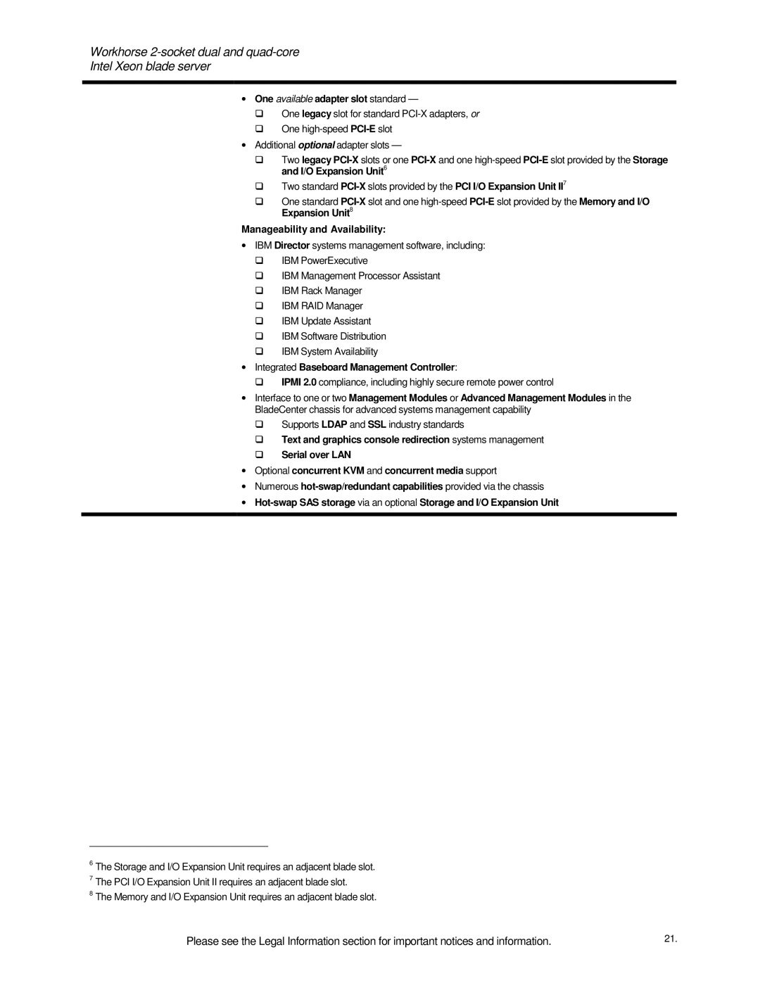 IBM HS21 One available adapter slot standard, Manageability and Availability, Integrated Baseboard Management Controller 