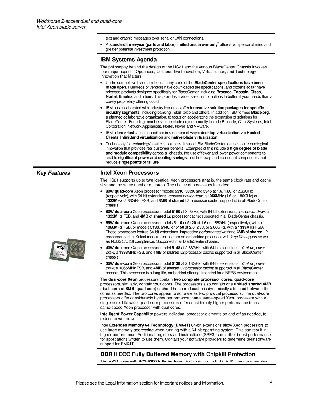 IBM HS21 specifications IBM Systems Agenda, Key Features, Intel Xeon Processors, Reduce single points of failure 