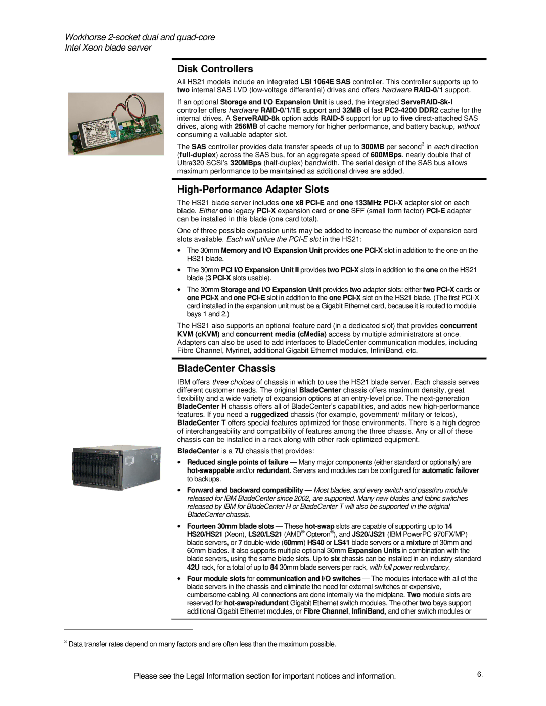 IBM HS21 specifications Disk Controllers, High-Performance Adapter Slots, BladeCenter Chassis 