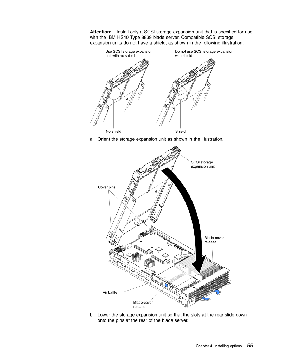 IBM HS40 manual a. Orient the storage expansion unit as shown in the illustration 