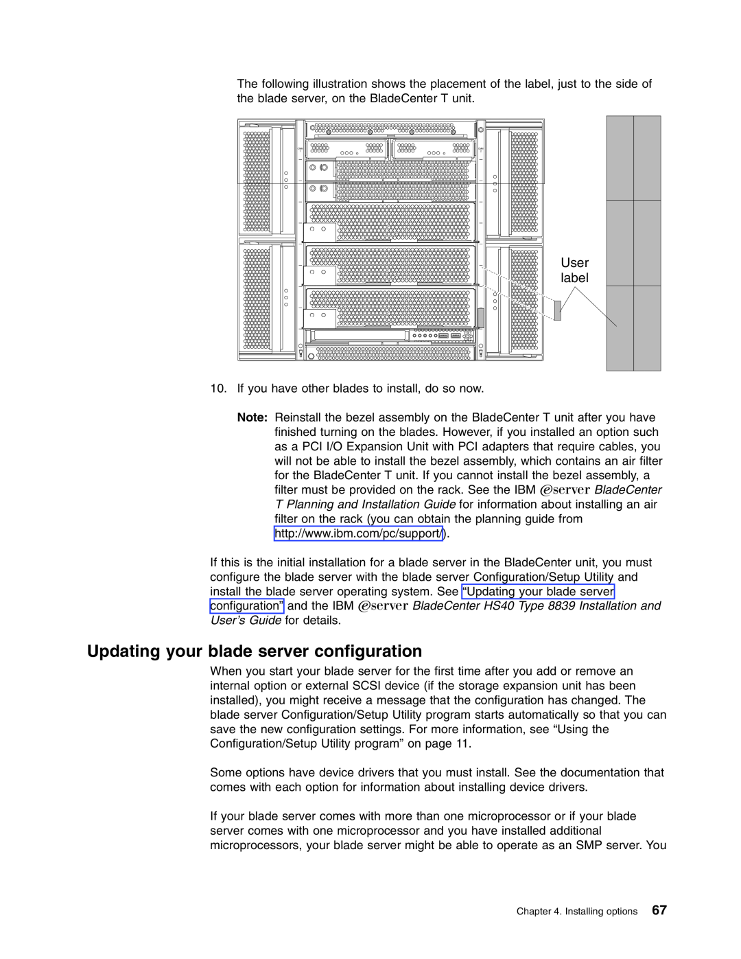 IBM HS40 manual Updating your blade server configuration, User’s Guide for details, User label 