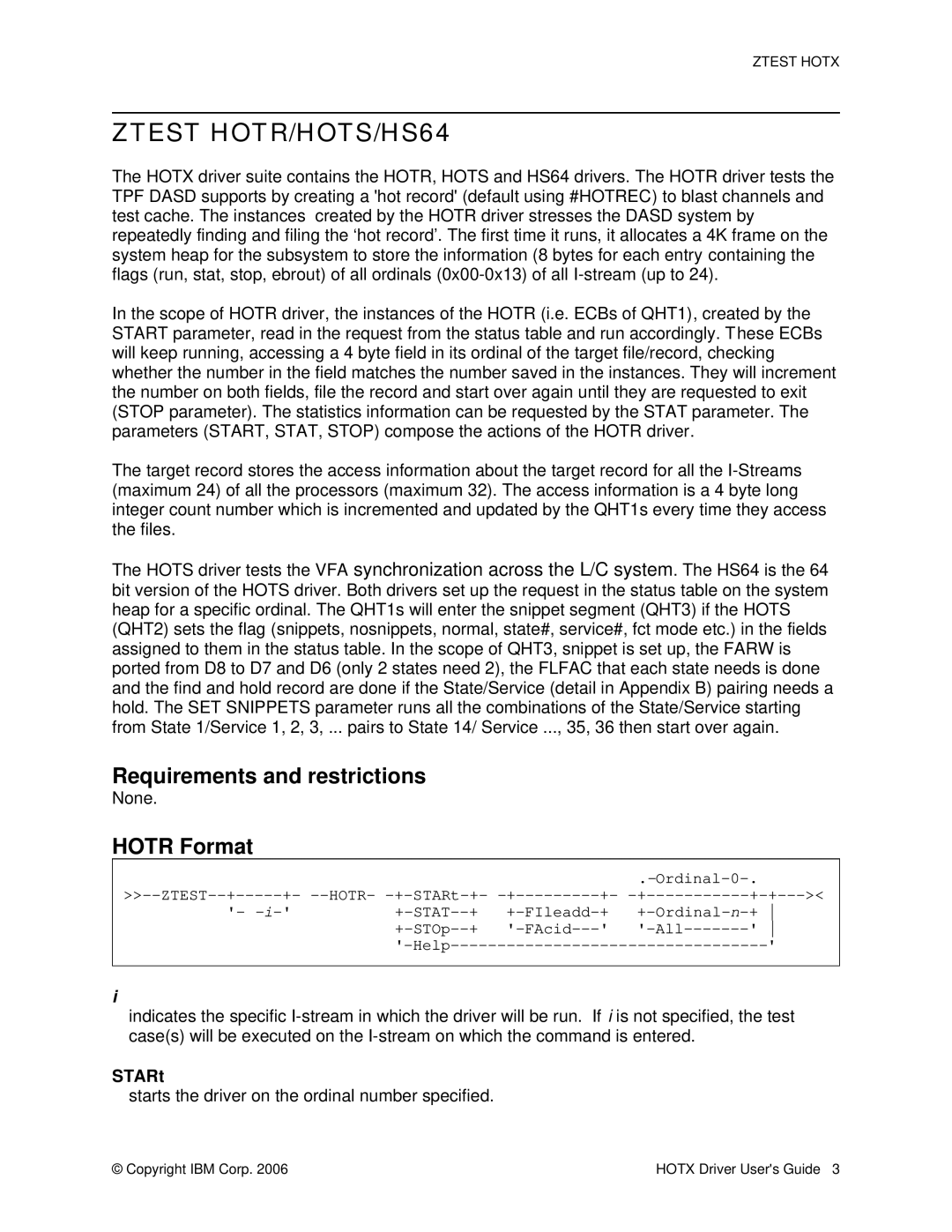 IBM HS64, HOTR, HOTS manual Requirements and restrictions, Hotr Format, STARt 