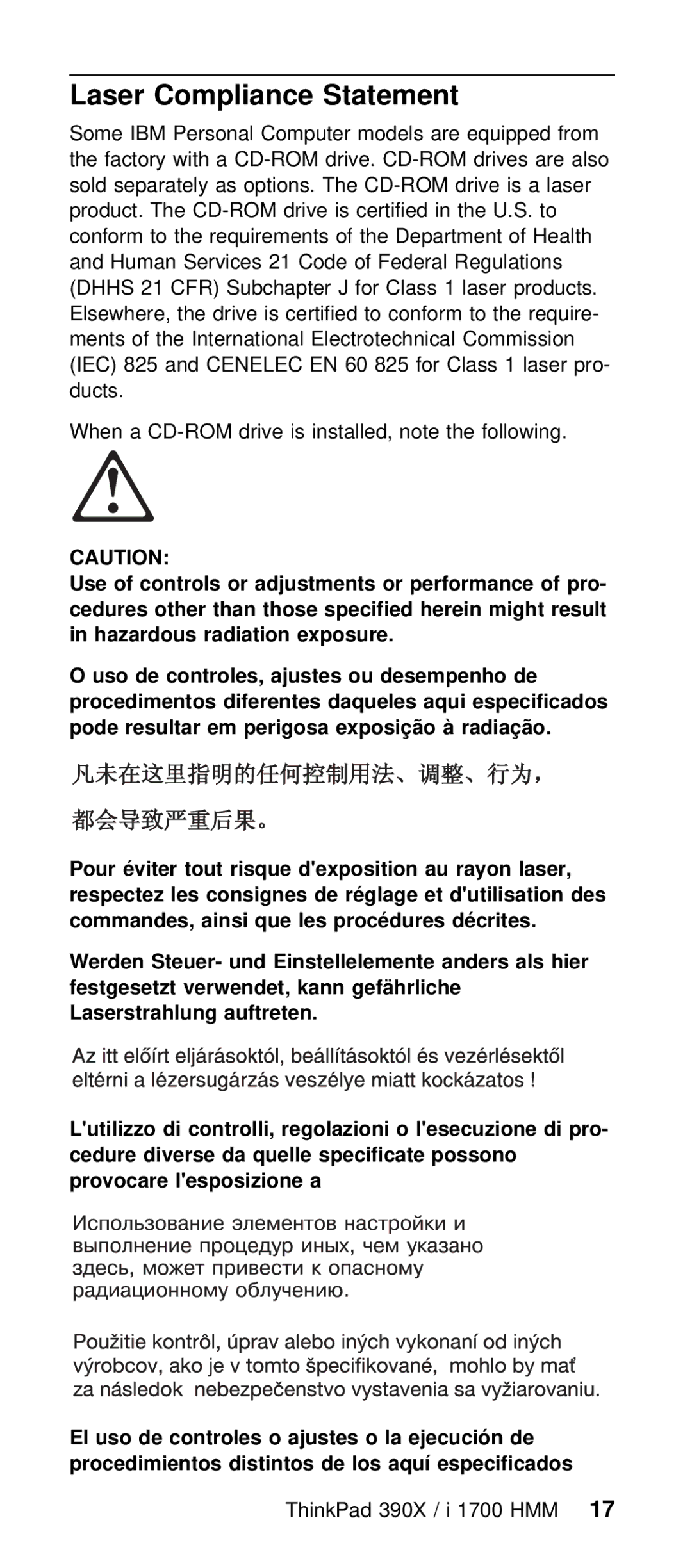 IBM I 1700 manual Laser Compliance Statement, Exposure, Procédures décrites, Lutilizzo di, Possono 