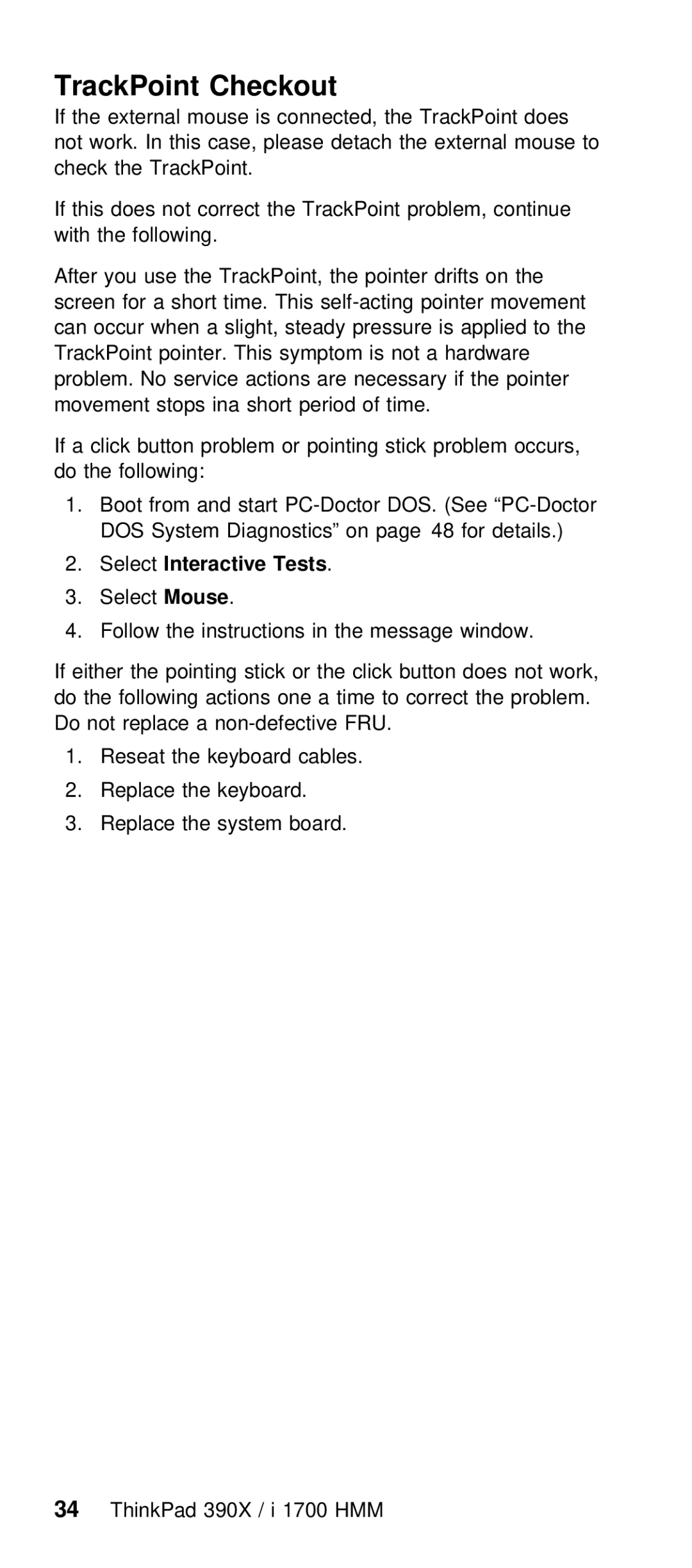 IBM I 1700 manual TrackPoint Checkout, External mouse is connected, the TrackPoin, System Diagnostics For details 