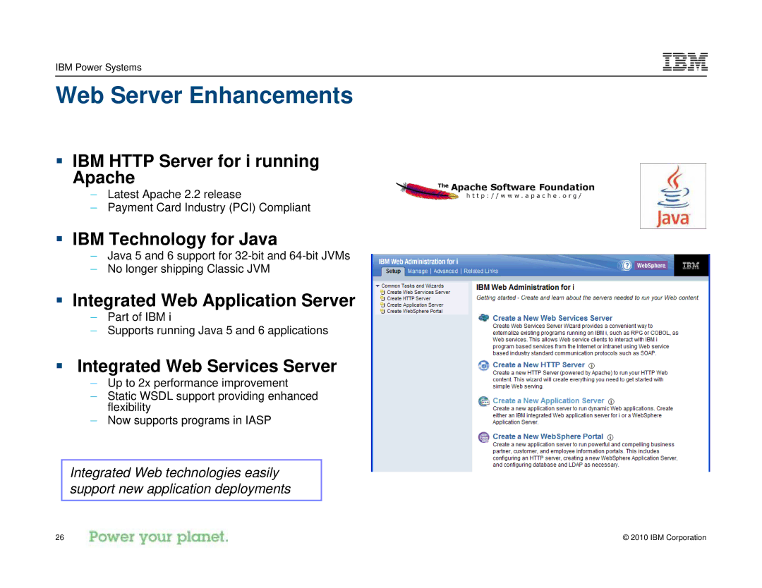 IBM I 7.1 manual Web Server Enhancements, ƒ IBM Http Server for i running Apache, ƒ IBM Technology for Java 