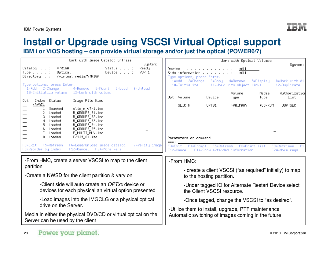 IBM I 7.1 manual Install or Upgrade using VSCSI Virtual Optical support 