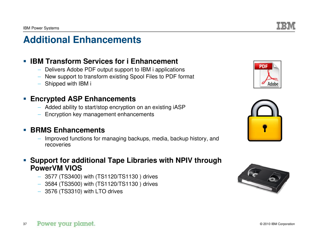 IBM I 7.1 manual Additional Enhancements, ƒ IBM Transform Services for i Enhancement, ƒ Encrypted ASP Enhancements 