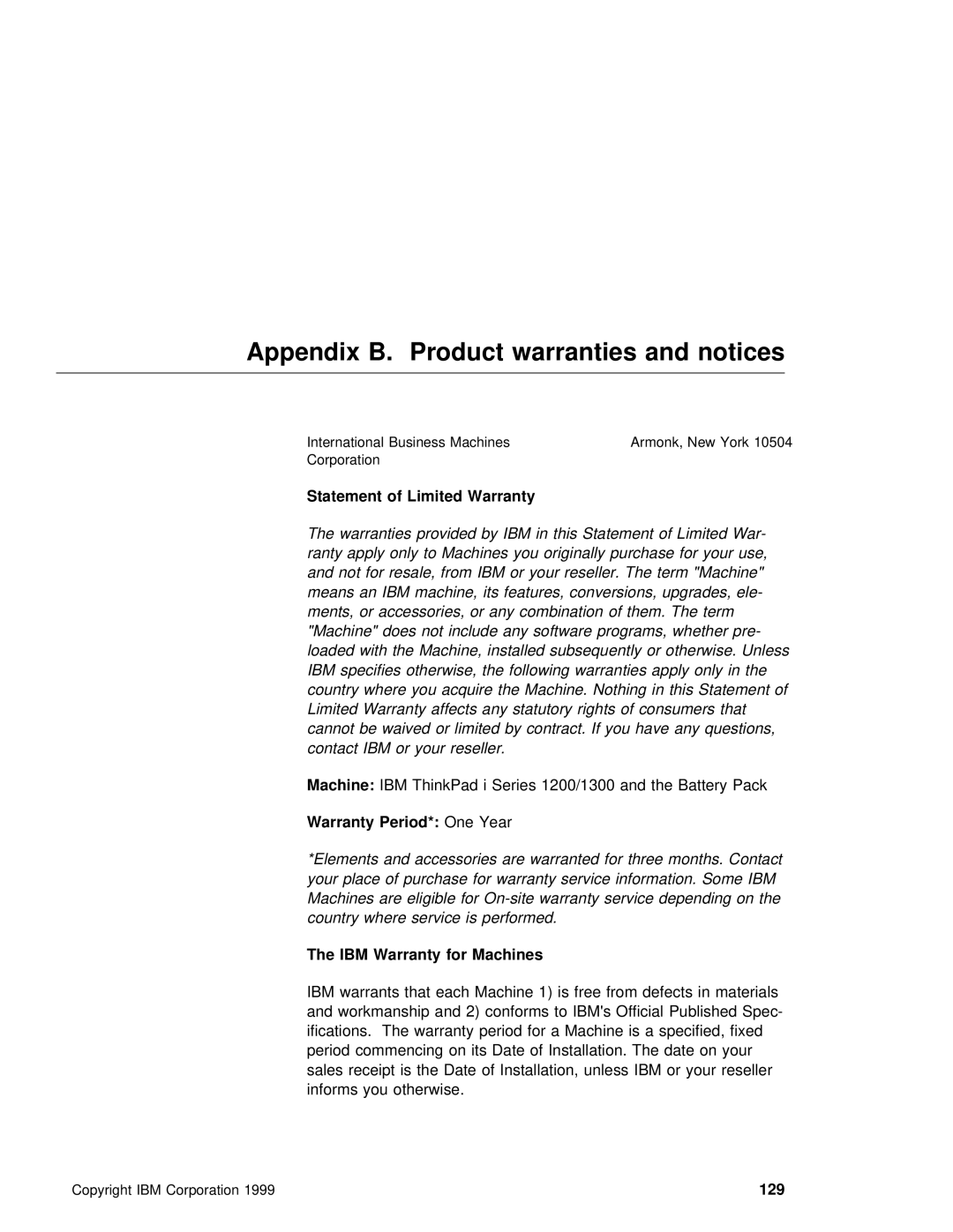 IBM i Series 1300, i Series 1200 manual Appendix B. Product warranties and notices, Period, For Machines, 129 