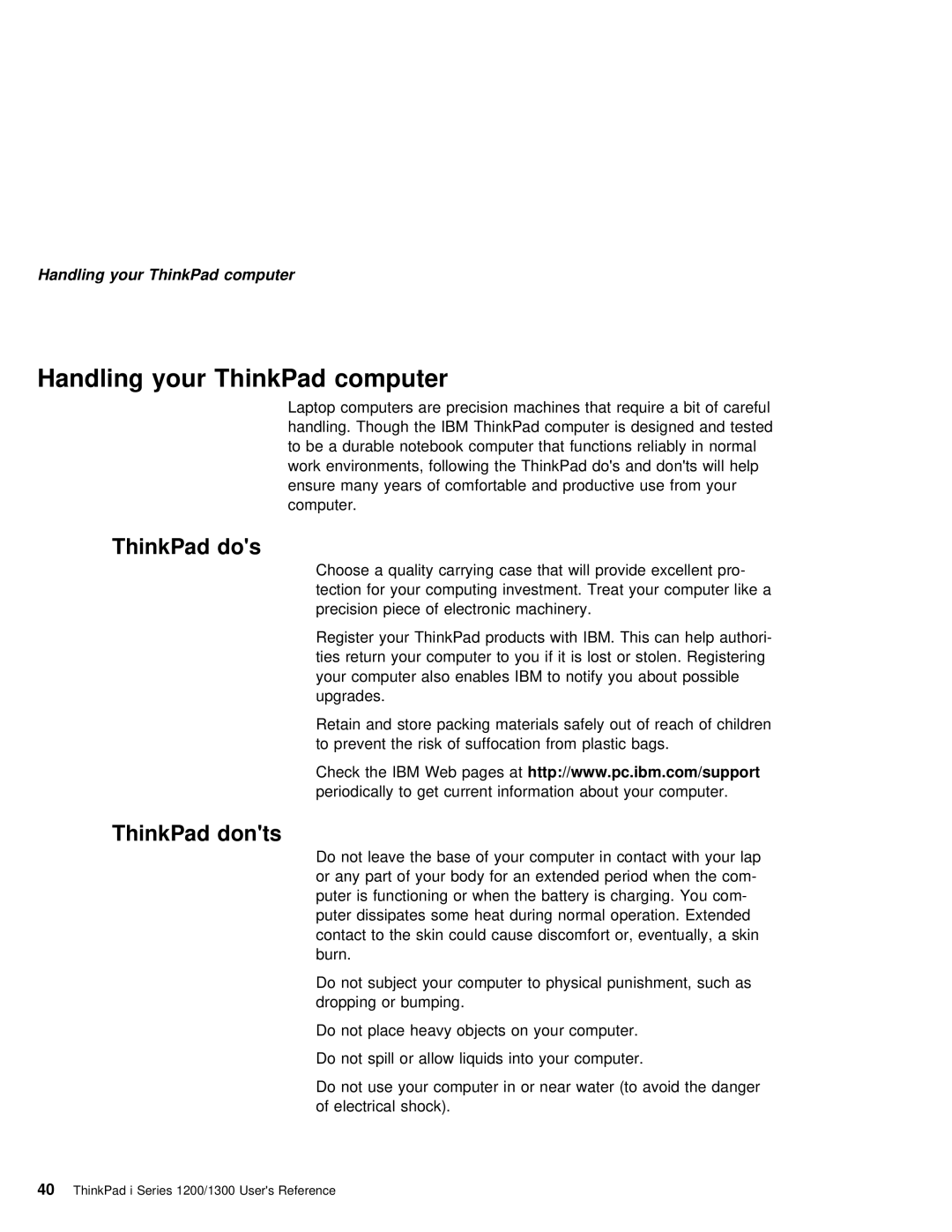 IBM i Series 1200, i Series 1300 manual Handling your ThinkPad computer, ThinkPad dos, ThinkPad donts 