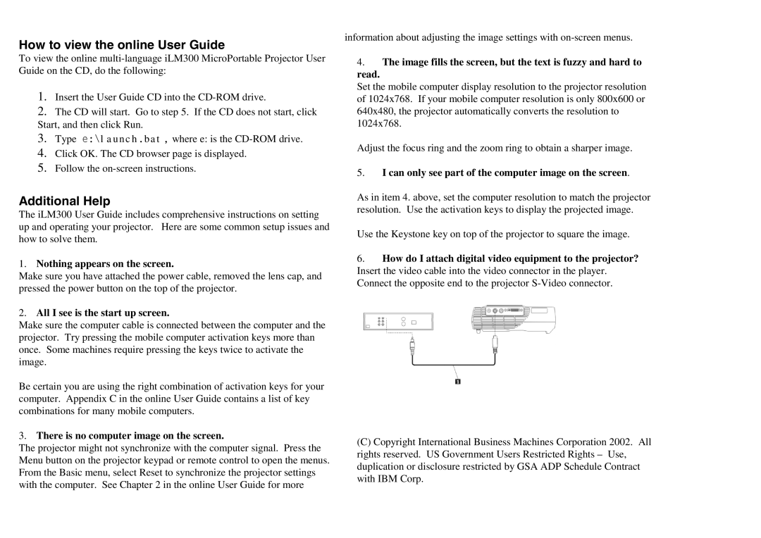 IBM ILM300 manual How to view the online User Guide, Additional Help, Nothing appears on the screen 