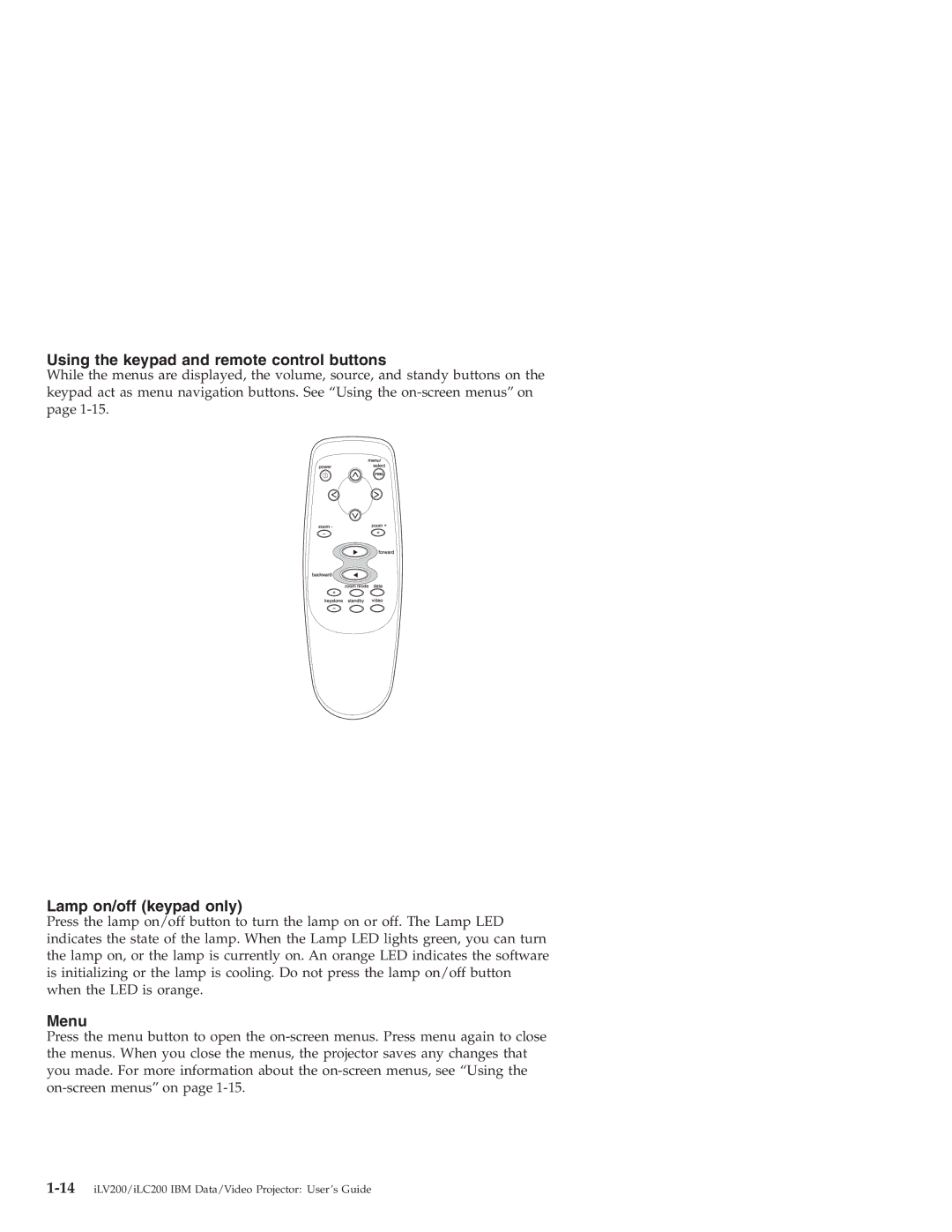 IBM ILV200, ILC200 manual Using the keypad and remote control buttons, Lamp on/off keypad only, Menu 