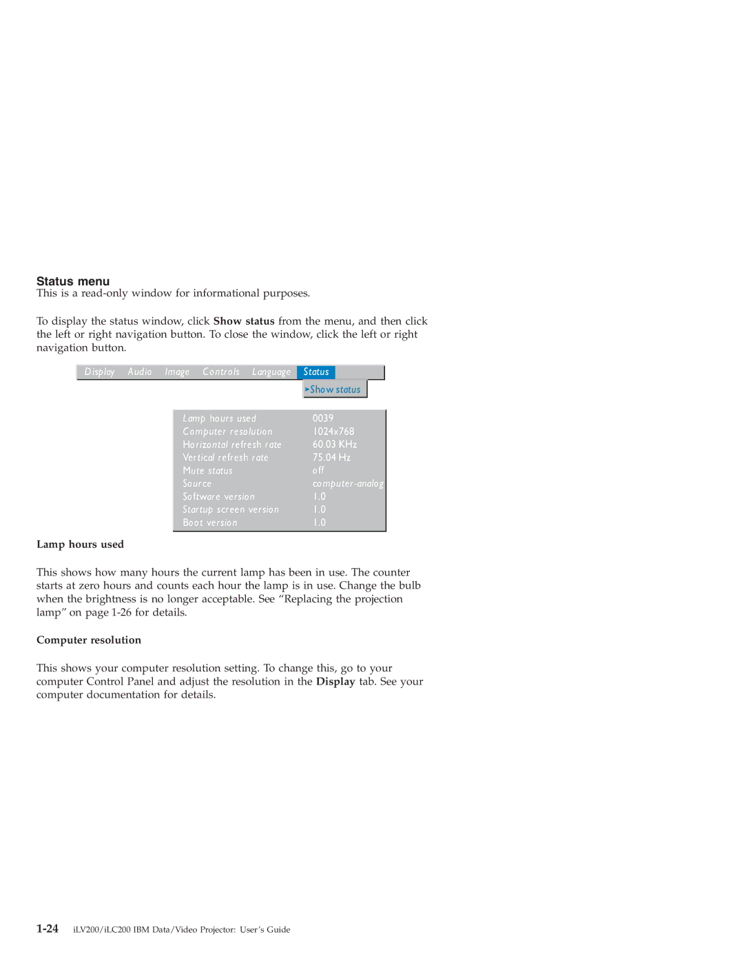 IBM ILV200, ILC200 manual Status menu, Lamp hours used, Computer resolution 