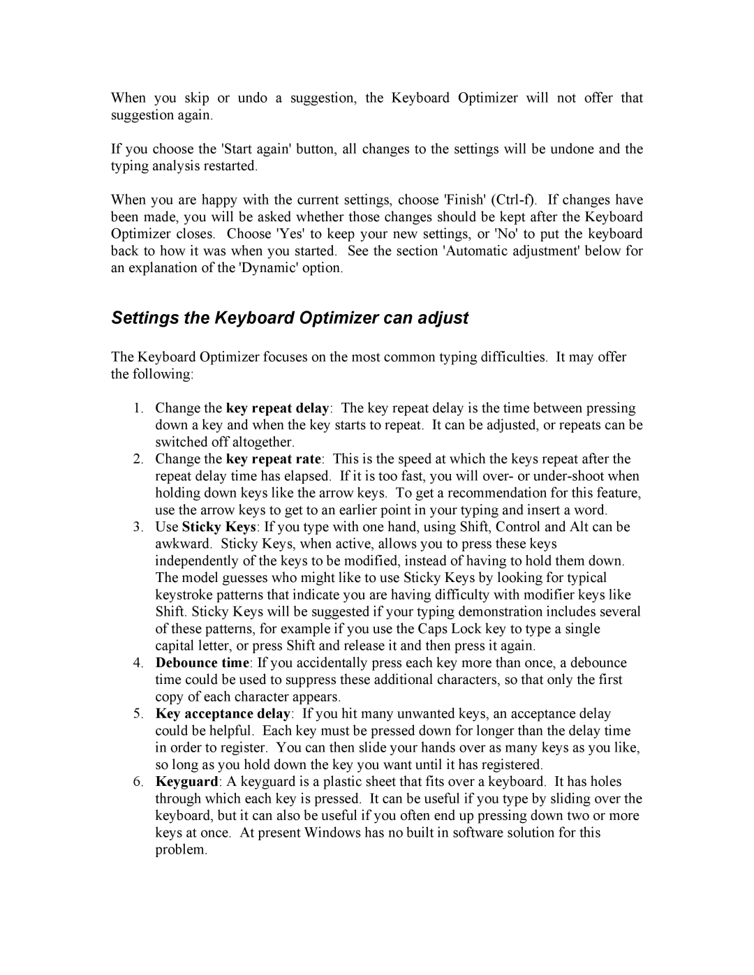 IBM manual Settings the Keyboard Optimizer can adjust 