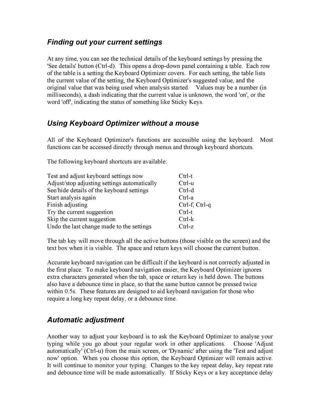 IBM manual Finding out your current settings, Using Keyboard Optimizer without a mouse, Automatic adjustment 