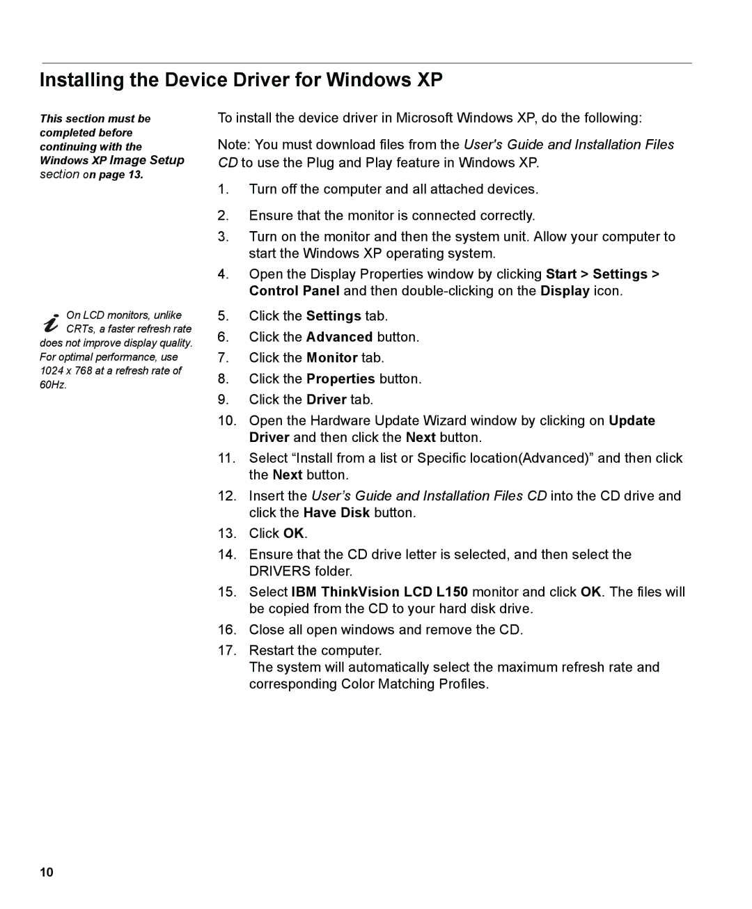 IBM L150 manual Installing the Device Driver for Windows XP 