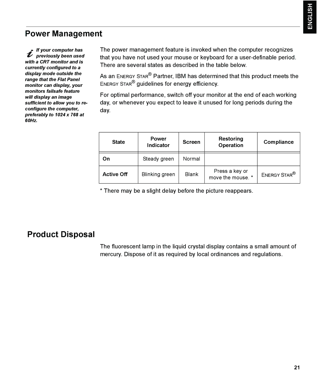 IBM L150 manual Power Management, Product Disposal, State Power Screen Restoring Compliance Indicator Operation, Active Off 