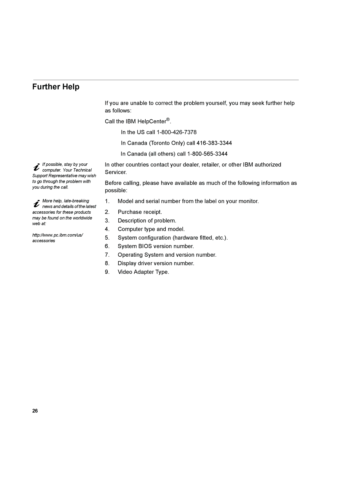 IBM L170 manual Further Help 