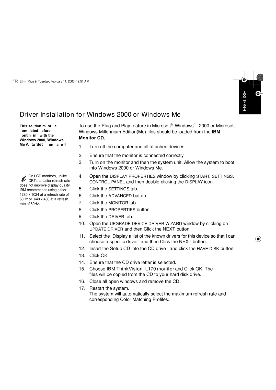 IBM L170 manual Driver Installation for Windows 2000 or Windows Me, Monitor CD 