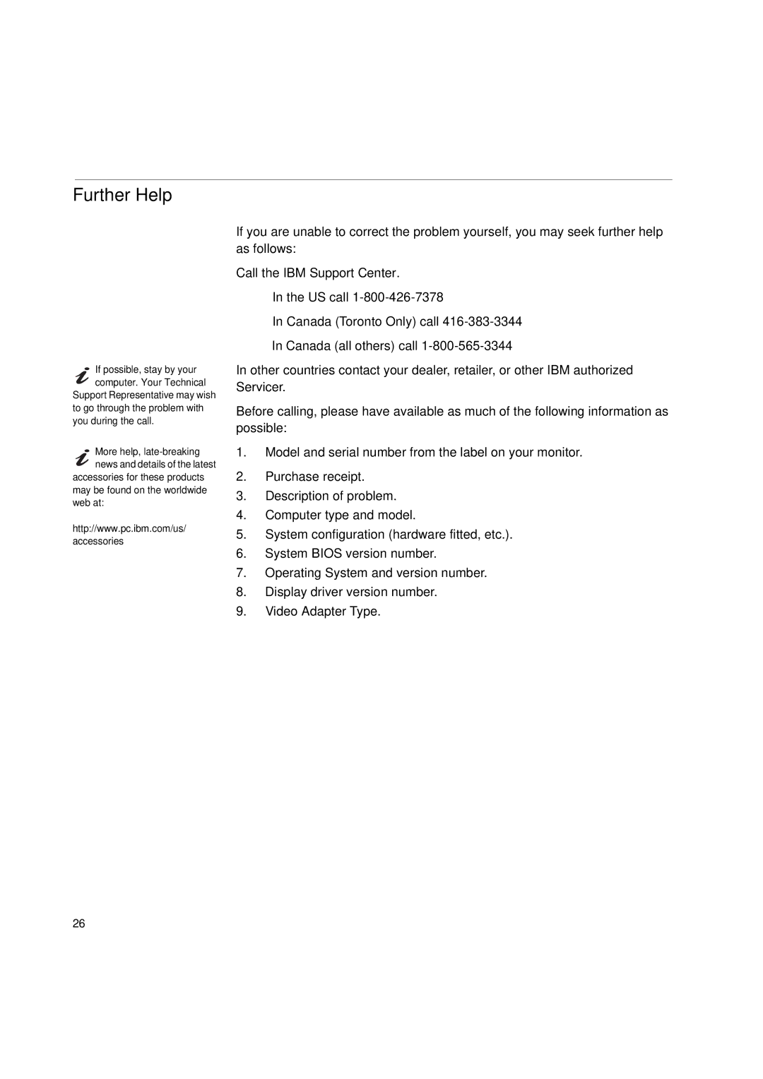 IBM L170 manual Further Help 