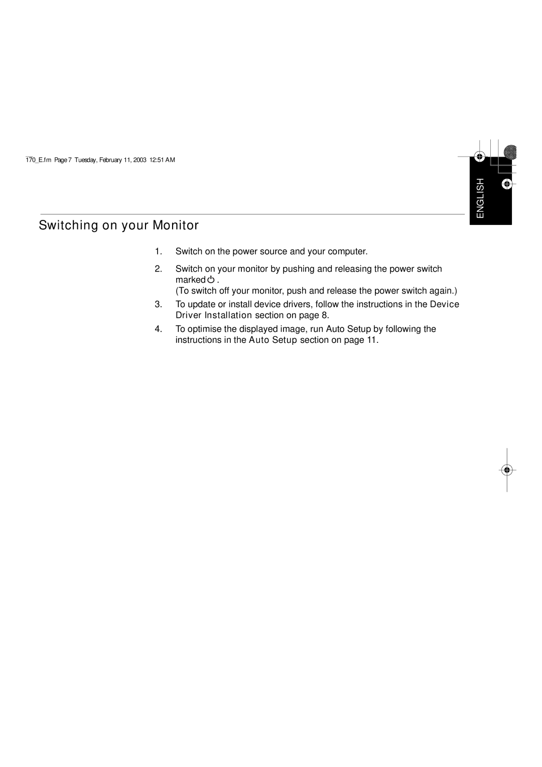 IBM L170 manual Switching on your Monitor 