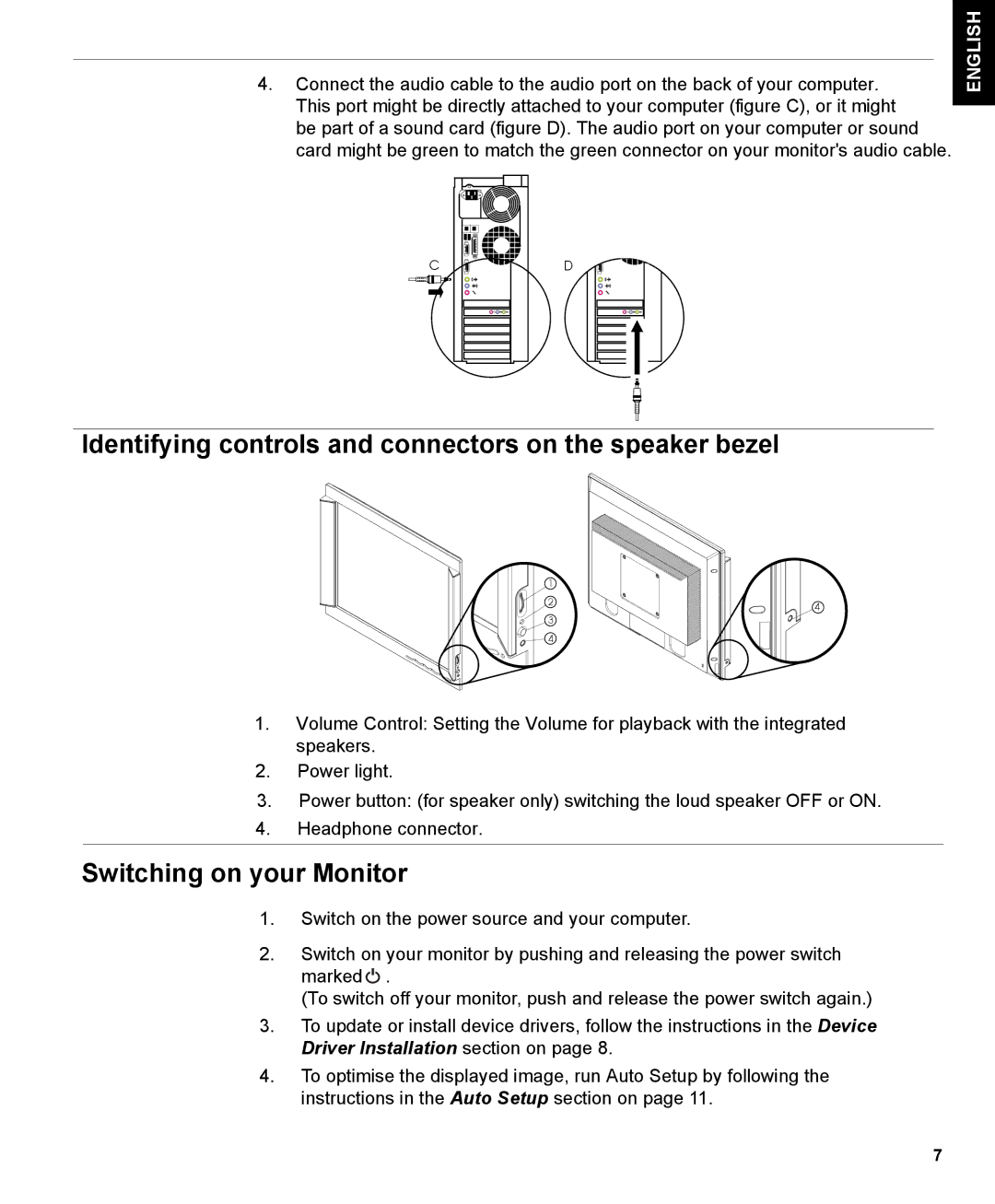 IBM L170m manual Identifying controls and connectors on the speaker bezel, Switching on your Monitor 