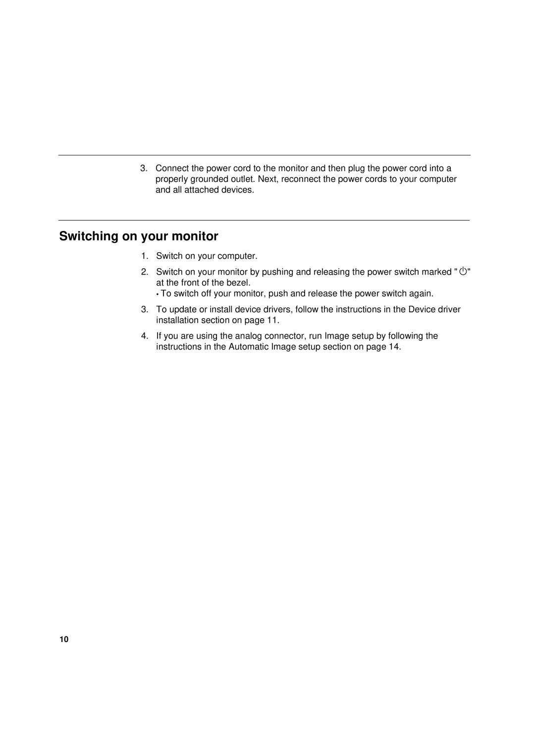 IBM L180p manual Switching on your monitor 