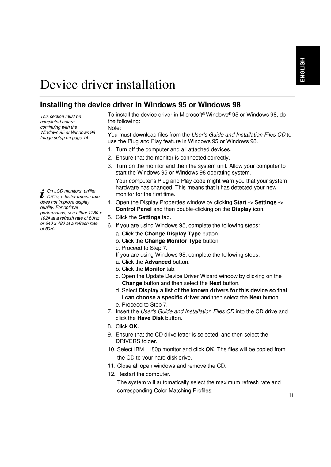 IBM L180p manual Device driver installation, Installing the device driver in Windows 95 or Windows 