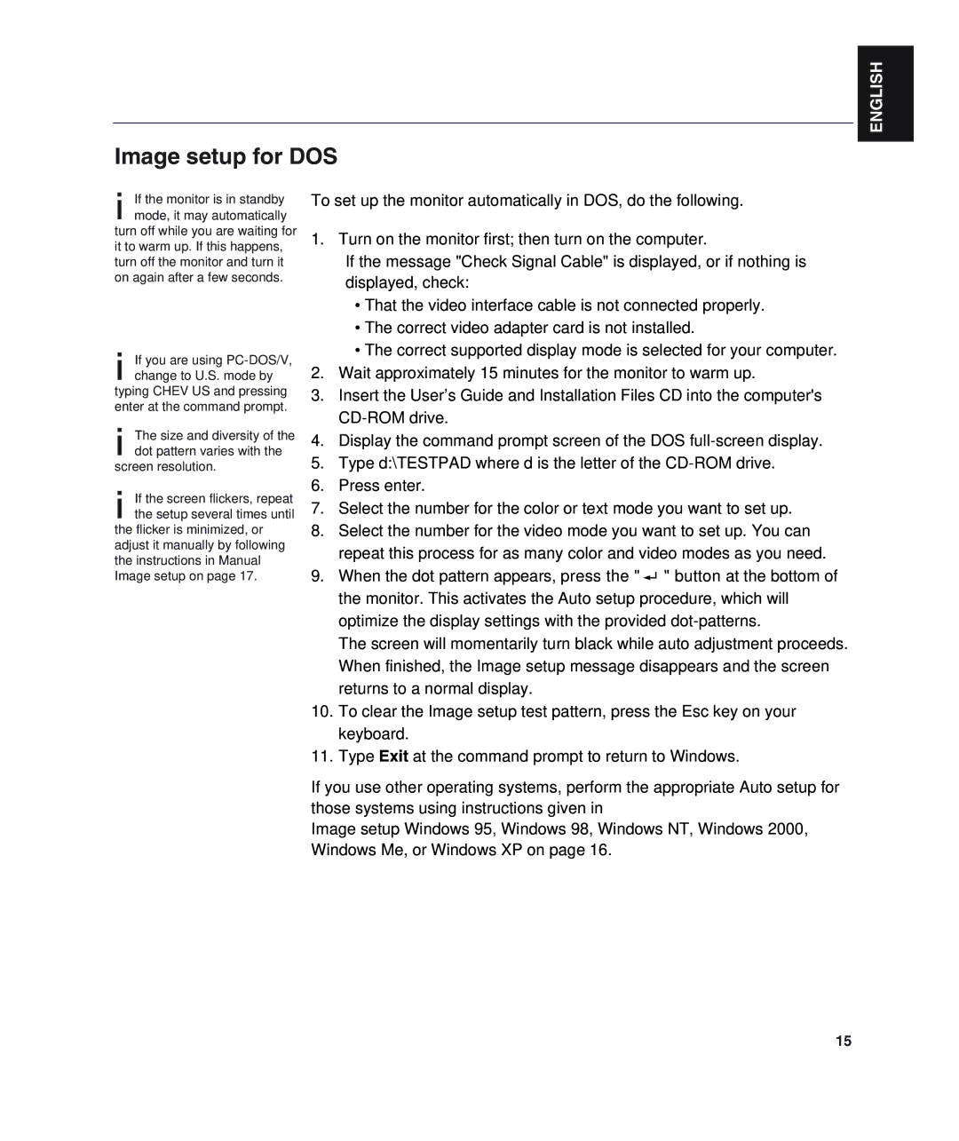 IBM L190 manual Image setup for DOS, If the monitor is in standby mode, it may automatically 