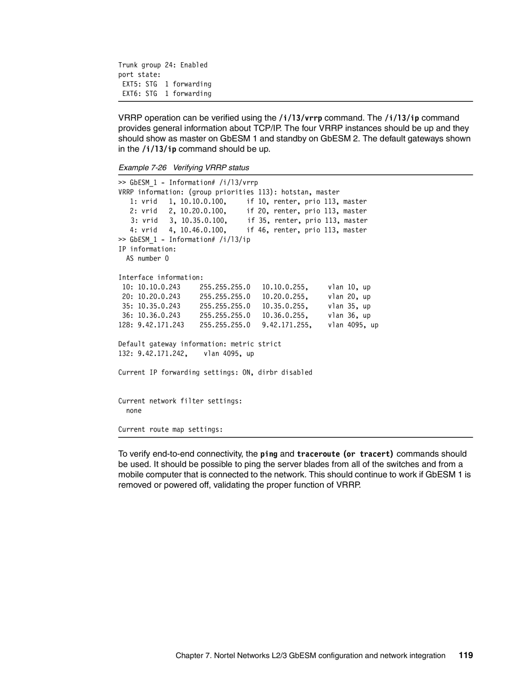 IBM L2/3 manual Example 7-26 Verifying Vrrp status 