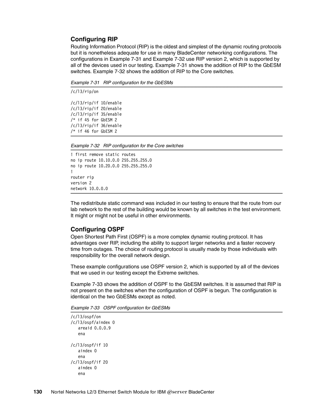 IBM L2/3 manual Configuring RIP, Configuring Ospf, Example 7-31 RIP configuration for the GbESMs 