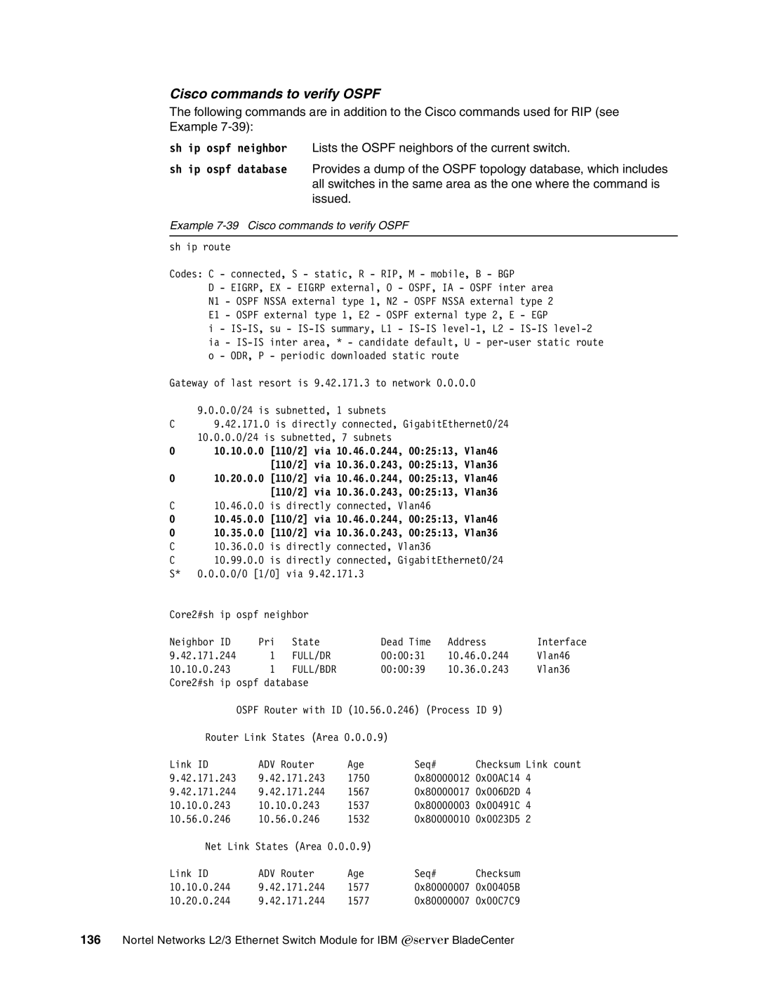 IBM L2/3 manual Example 7-39 Cisco commands to verify Ospf 