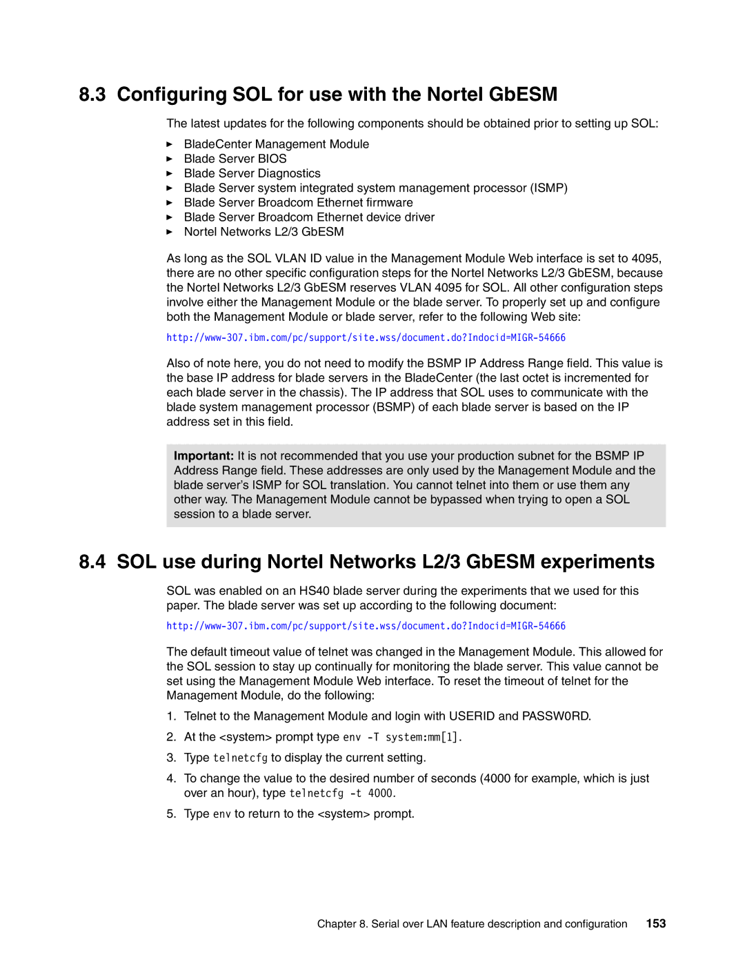 IBM manual Configuring SOL for use with the Nortel GbESM, SOL use during Nortel Networks L2/3 GbESM experiments 