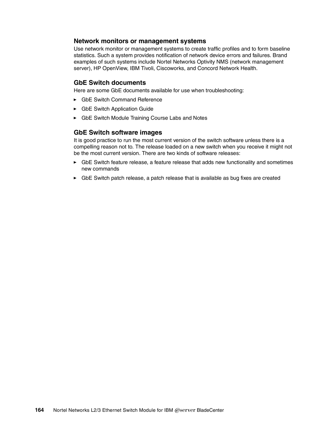 IBM L2/3 manual Network monitors or management systems, GbE Switch documents, GbE Switch software images 