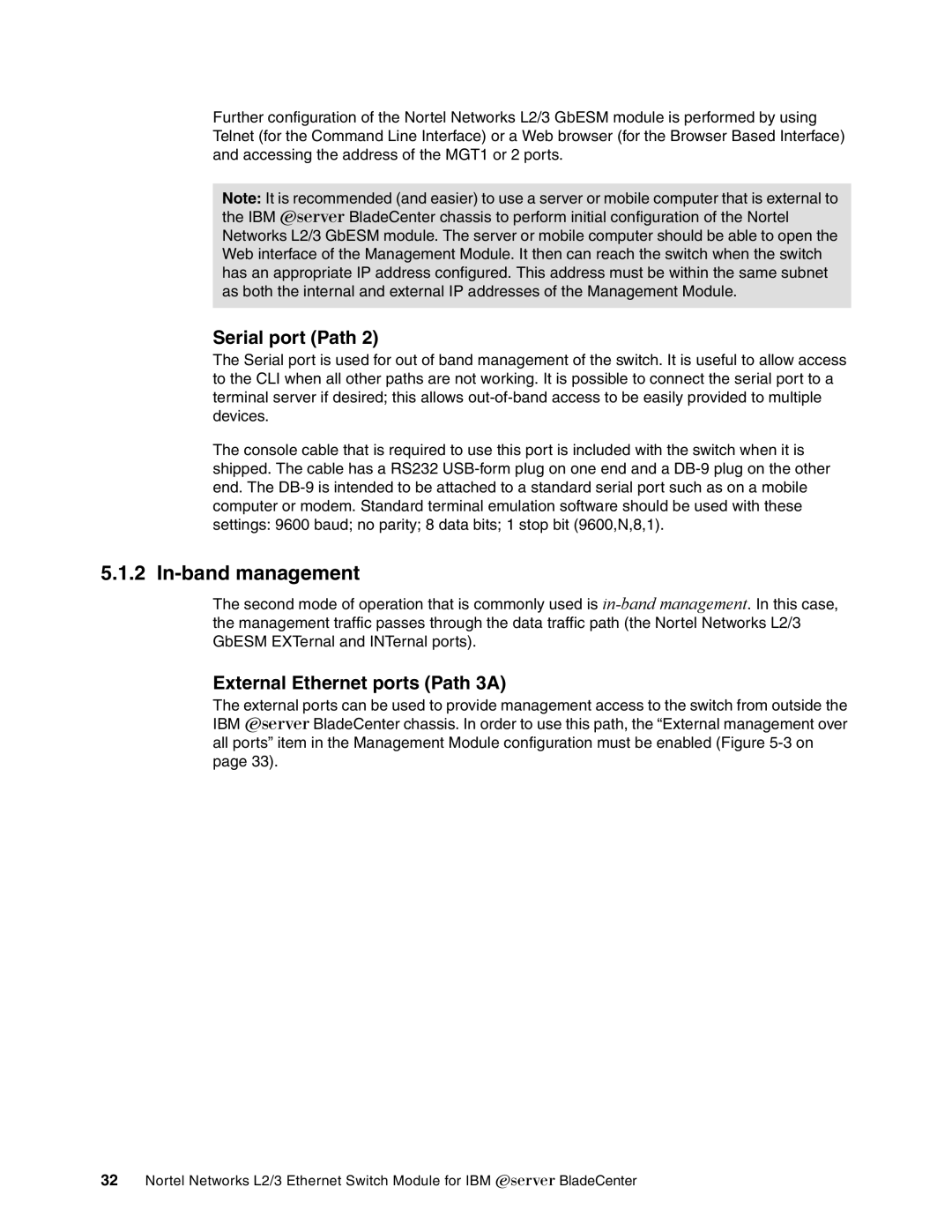 IBM L2/3 manual In-band management, Serial port Path, External Ethernet ports Path 3A 