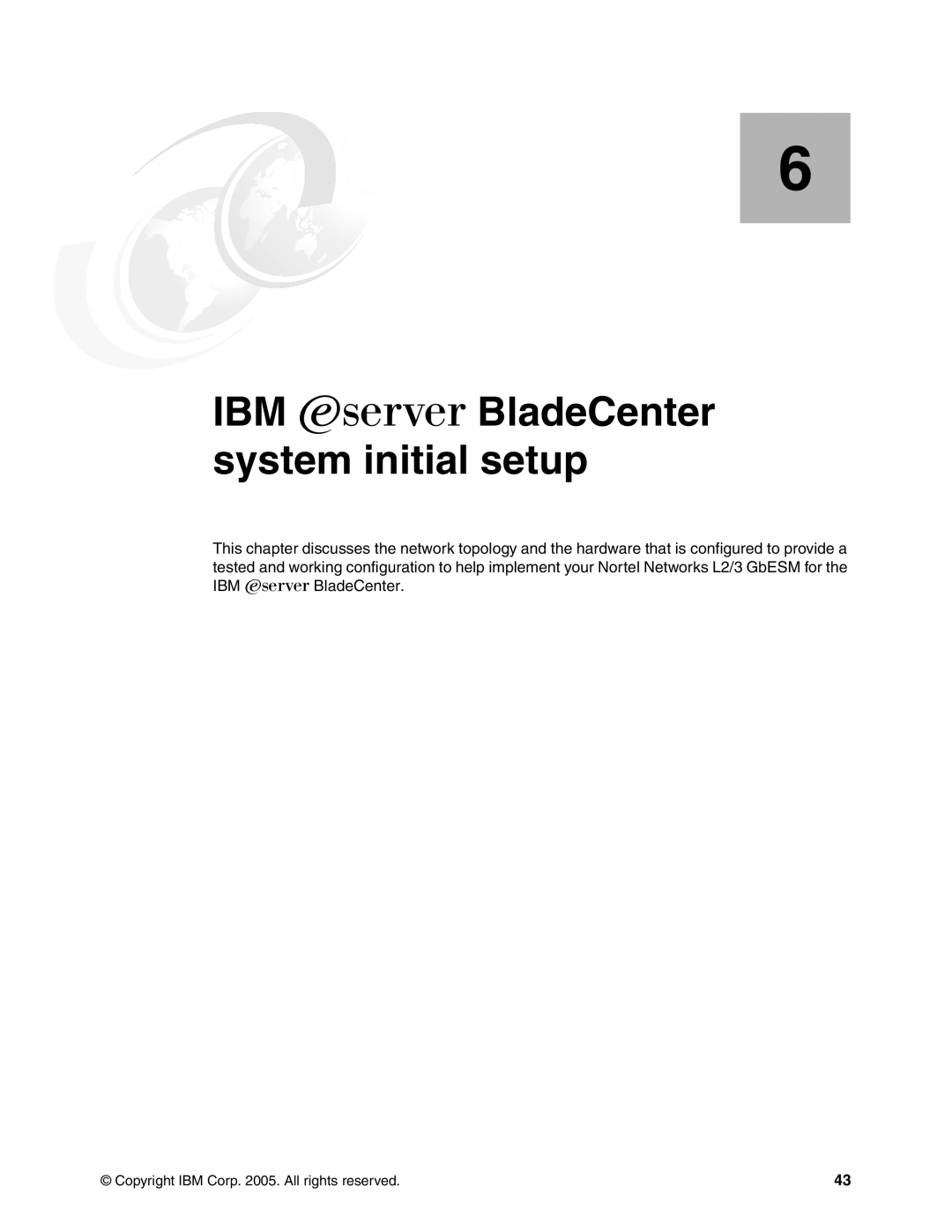 IBM L2/3 manual IBM Eserver BladeCenter system initial setup 