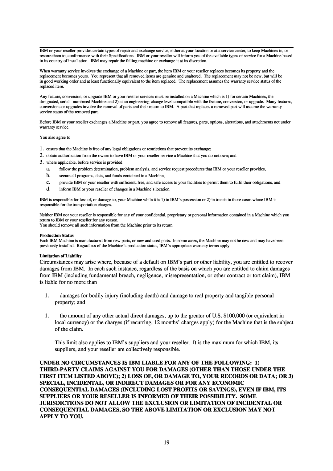 IBM L70 manual Production Status, Limitation of Liability 