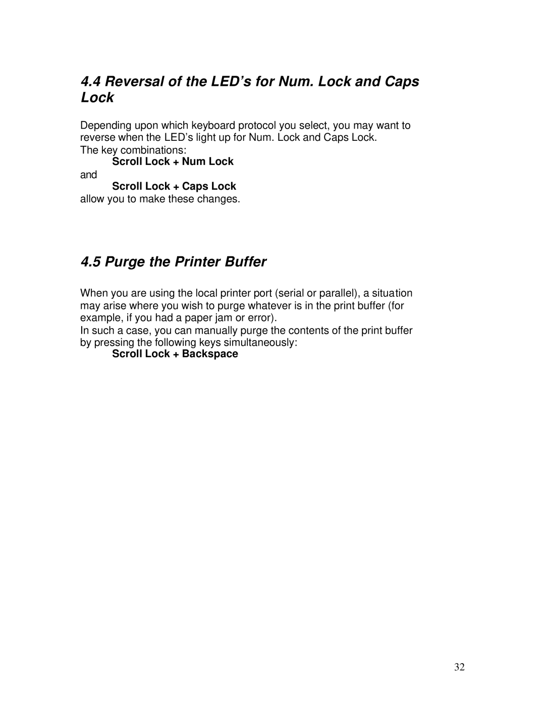 IBM M110 manual Reversal of the LED’s for Num. Lock and Caps Lock, Purge the Printer Buffer, Scroll Lock + Backspace 