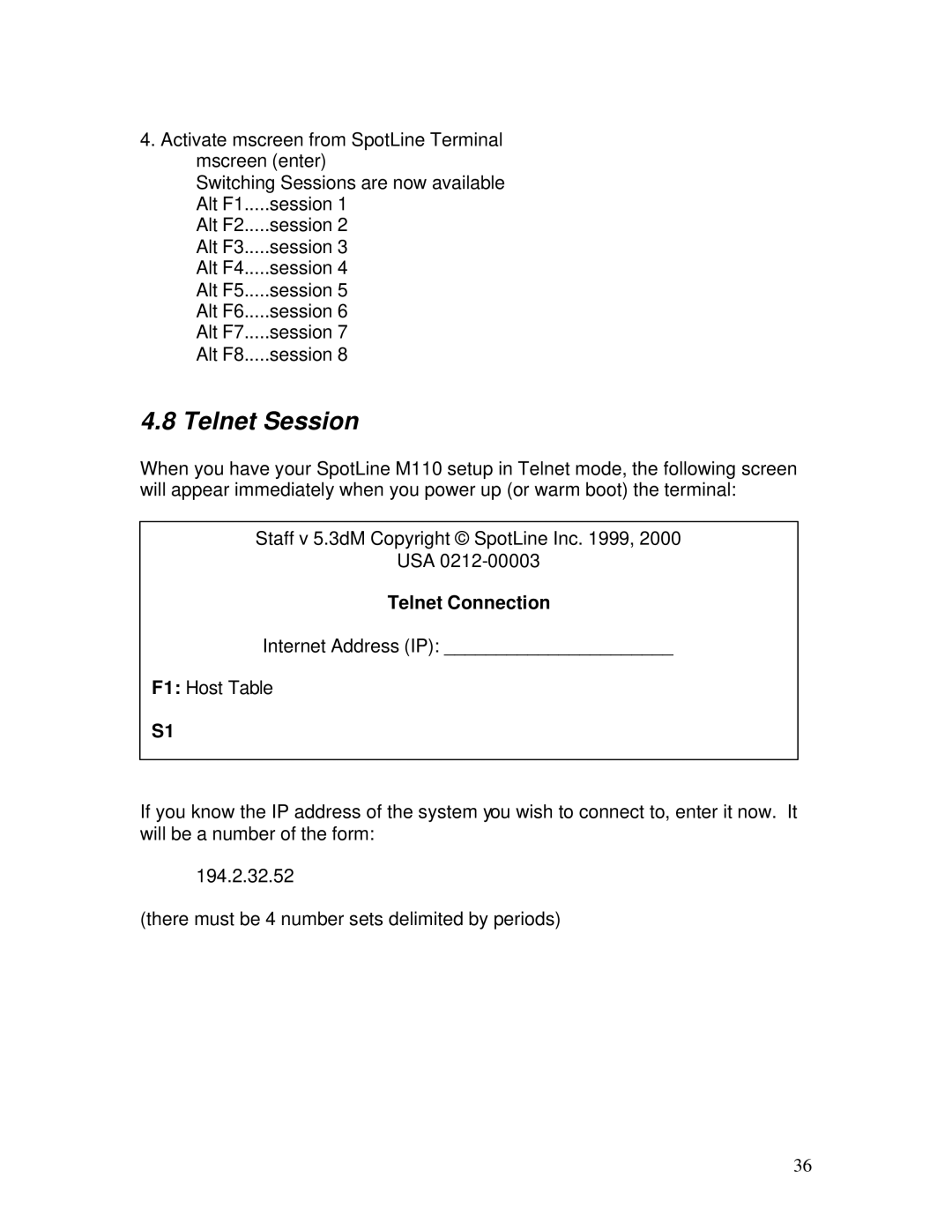 IBM M110 manual Telnet Session, Telnet Connection 