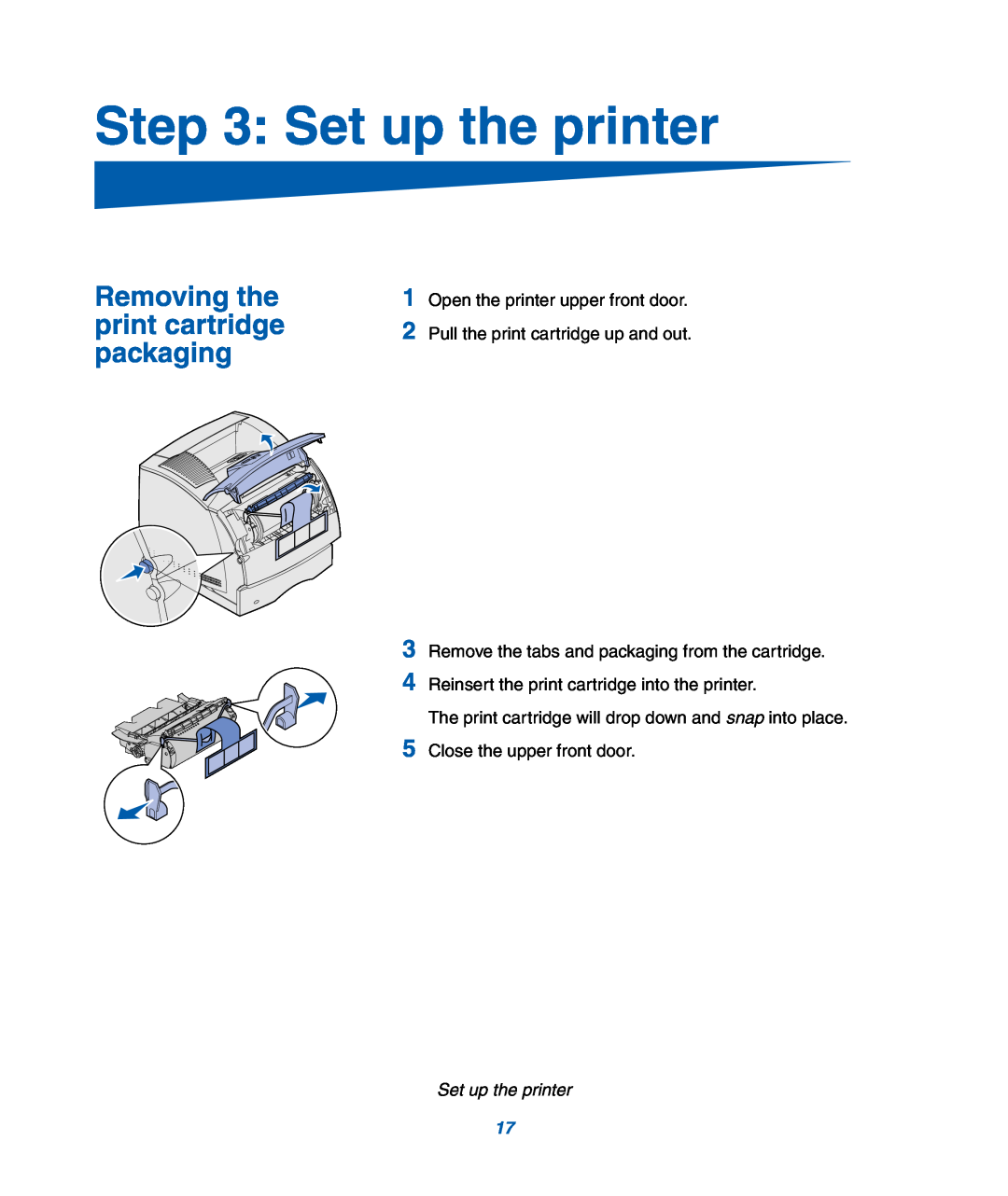 IBM M22 MFP manual Set up the printer, Removing the print cartridge packaging 