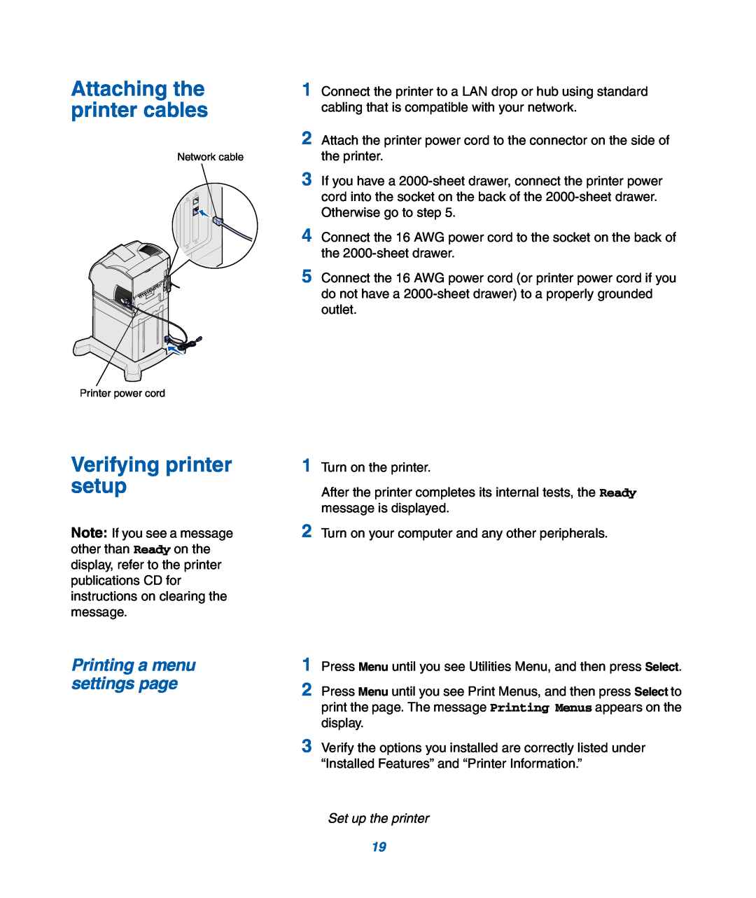 IBM M22 MFP manual Attaching the printer cables, Verifying printer setup, Printing a menu settings page, Set up the printer 