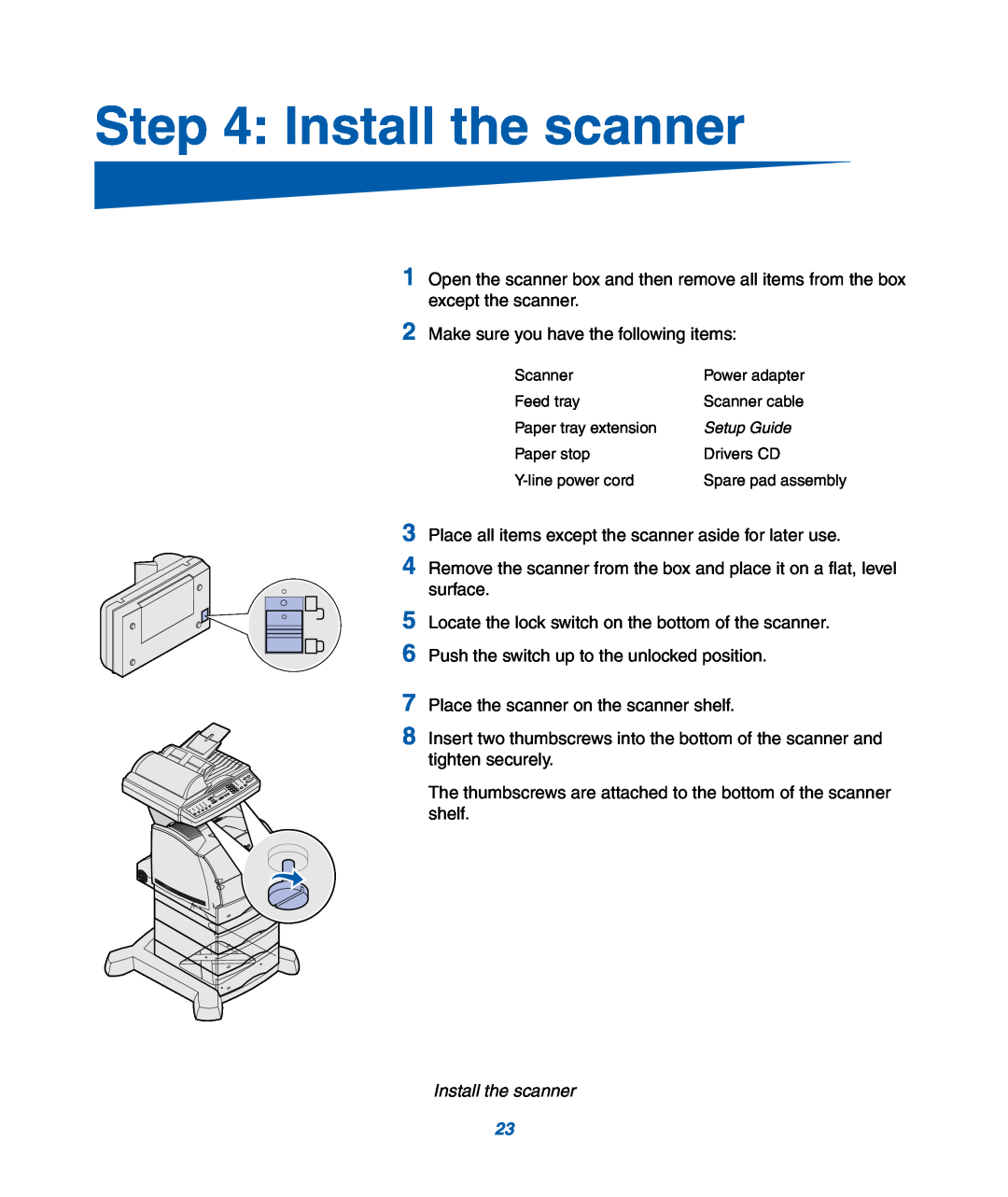 IBM M22 MFP manual Install the scanner 