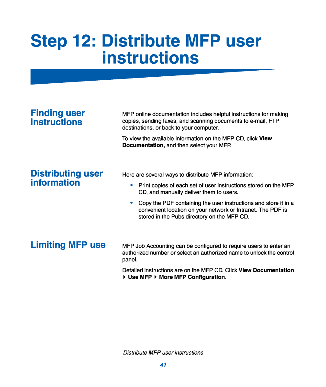 IBM M22 MFP Distribute MFP user instructions, Finding user instructions Distributing user information, Limiting MFP use 
