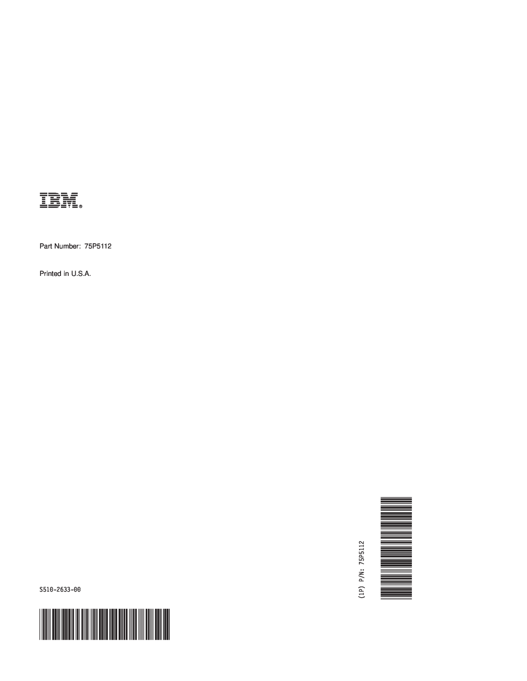 IBM M22 MFP manual Ibmr, Part Number 75P5112 Printed in U.S.A, S510-2633-00, 1P P/N 75P5112 