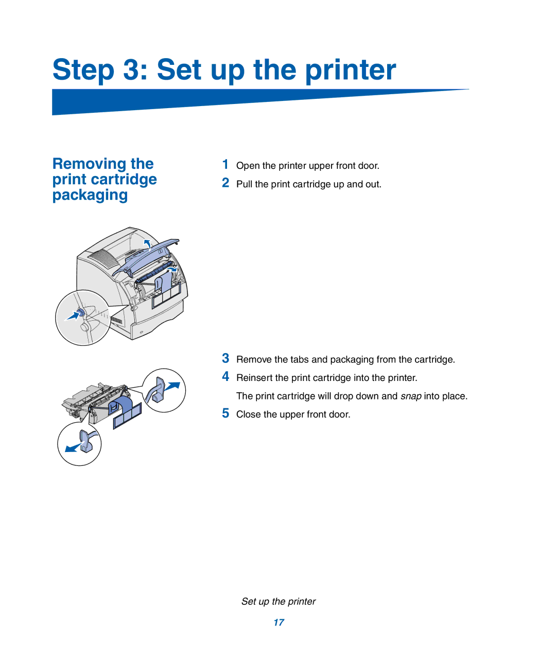 IBM M22 MFP manual Set up the printer, Removing the print cartridge packaging 